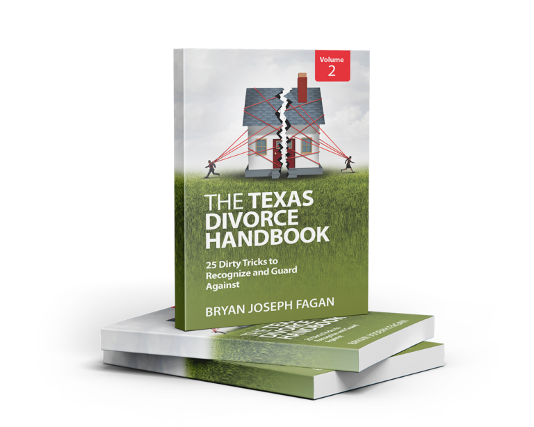 the texas divorce handbook, volume 2: dirty tricks to recognize and guard against