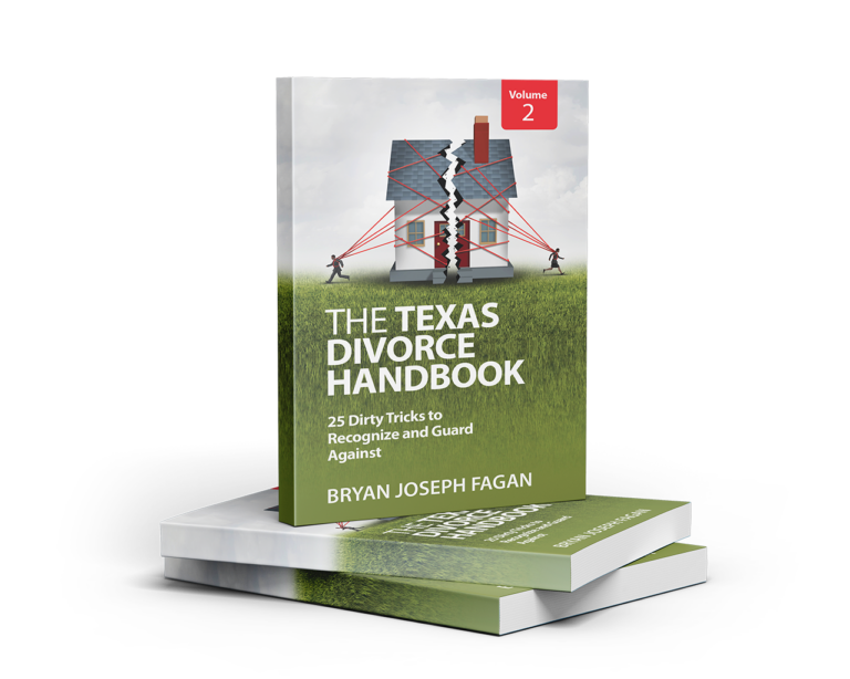 the texas divorce handbook, volume 2: dirty tricks to recognize and guard against